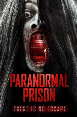 Paranormal Prison free movies