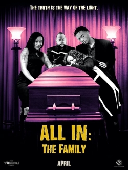 All In: The Family free movies