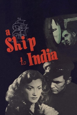 A Ship to India free movies