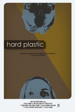 Hard Plastic free movies