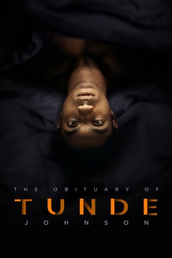 The Obituary of Tunde Johnson free movies