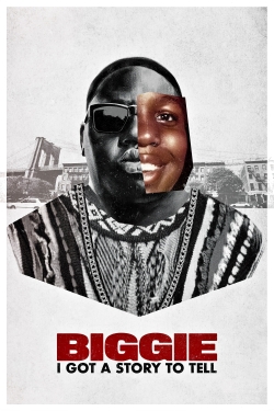 Biggie: I Got a Story to Tell free movies