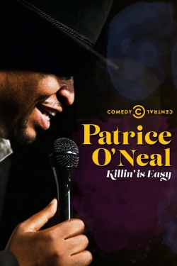 Patrice O'Neal: Killing Is Easy free movies