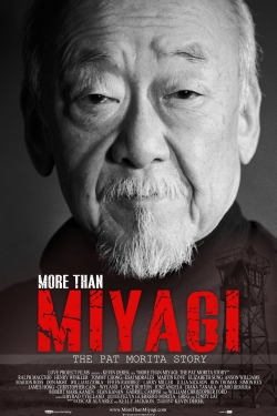More Than Miyagi: The Pat Morita Story free movies