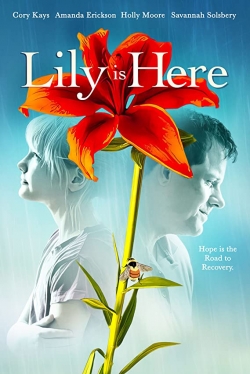 Lily Is Here free movies