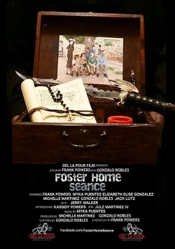 Foster Home Seance free movies