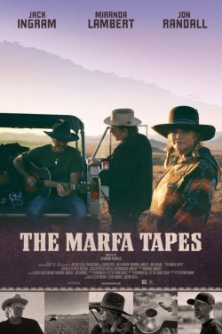The Marfa Tapes free movies