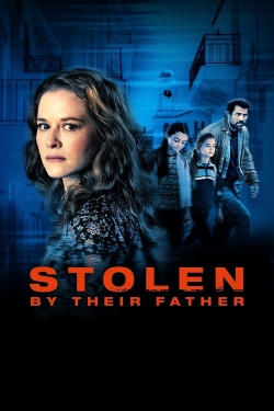 Stolen by Their Father free movies