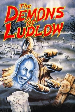 The Demons of Ludlow free movies