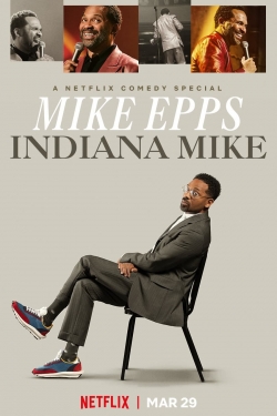 Mike Epps: Indiana Mike free movies