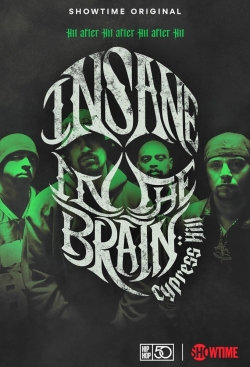 Cypress Hill: Insane in the Brain free movies