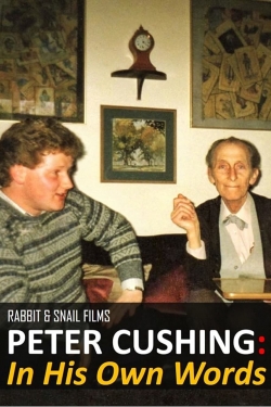 Peter Cushing: In His Own Words free movies