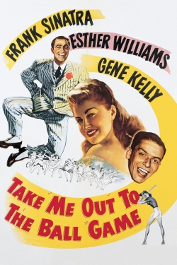 Take Me Out to the Ball Game free movies
