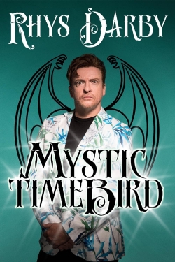 Rhys Darby: Mystic Time Bird free movies