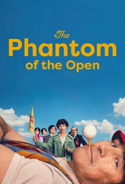The Phantom of the Open free movies