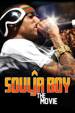Soulja Boy: The Movie free movies