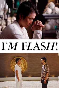 I'm Flash! free movies