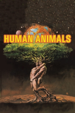 Human Animals free movies