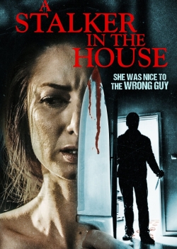 A Stalker in the House free movies