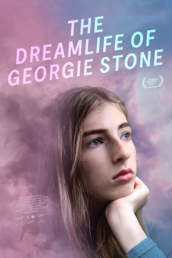 The Dreamlife of Georgie Stone free movies