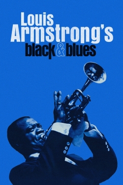 Louis Armstrong's Black & Blues free movies