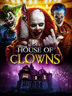 House of Clowns free movies