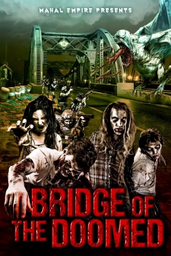 Bridge of the Doomed free movies