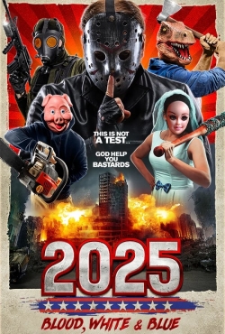 2025: Blood, White & Blue free movies