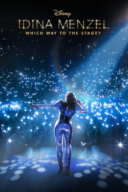 Idina Menzel: Which Way to the Stage? free movies