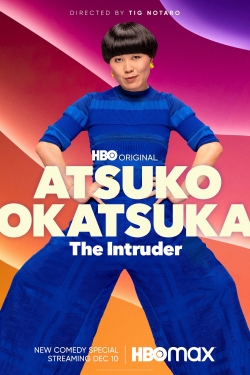 Atsuko Okatsuka: The Intruder free movies