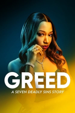 Greed: A Seven Deadly Sins Story free movies