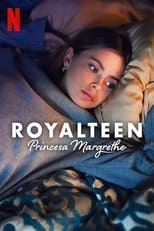 Royalteen: La princesa Margrethe free movies