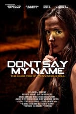 Don't Say My Name free movies