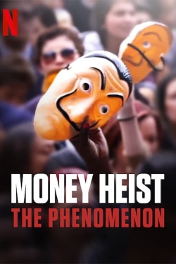 Money Heist: The Phenomenon free movies