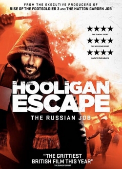 Hooligan Escape The Russian Job free movies