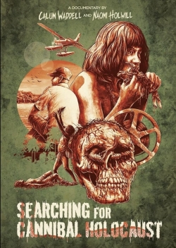 Searching for Cannibal Holocaust free movies