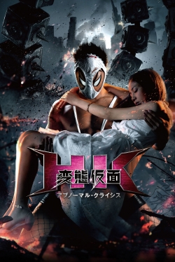 HK: Hentai Kamen - Abnormal Crisis free movies
