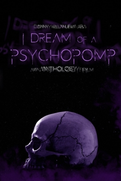 I Dream of a Psychopomp free movies