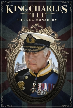 King Charles III: The New Monarchy free movies