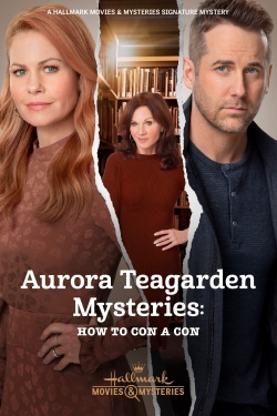 Aurora Teagarden Mysteries: How to Con A Con free movies