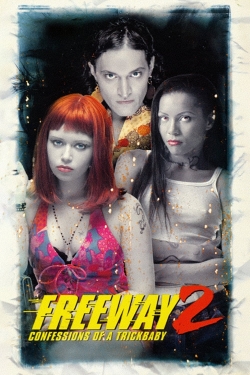 Freeway II: Confessions of a Trickbaby free movies