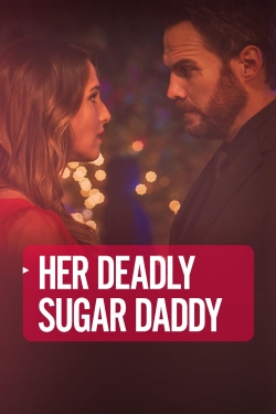 Deadly Sugar Daddy free movies