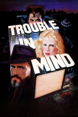 Trouble in Mind free movies