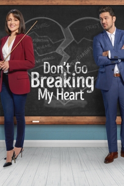 Don't Go Breaking My Heart free movies