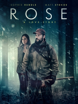 Rose: A Love Story free movies