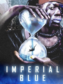 Imperial Blue free movies