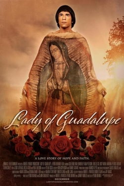 Lady of Guadalupe free movies