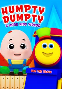 Humpty Dumpty & More Kids Videos (Bob the Train) free movies