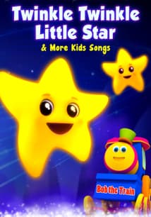 Twinkle Twinkle Little Star & More Kids Songs (Bob the Train) free movies
