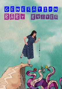 Generation Baby Buster free movies